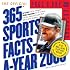 The Official 365 Sports Facts-A-Year Calendar 2008