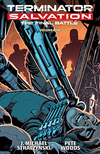 Terminator Salvation: Final Battle Volume 1