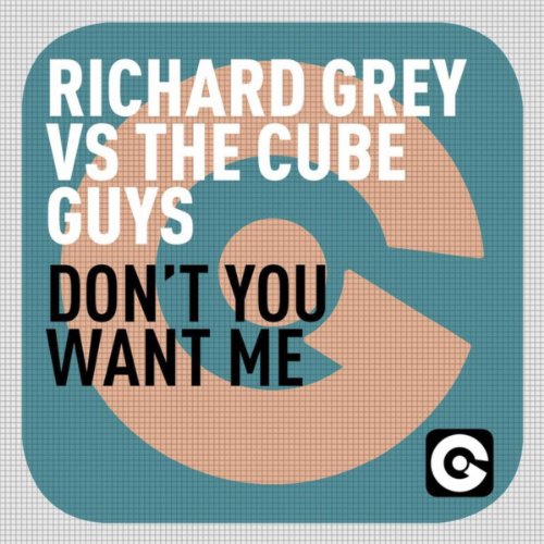 Richard Grey vs The Cube Guys-Dont You Want Me-PROMO-CDR-FLAC-2013-WRE Download