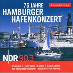 NDR 90,3 - 75 Jahre Hamburger Hafenkonzert