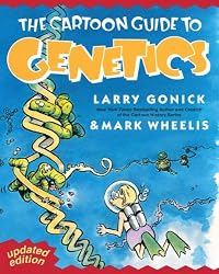 The Cartoon Guide to Genetics (Updated Edition)