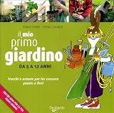 Il mio primo giardino (Il nuovo giardino)