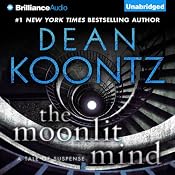 The Moonlit Mind: A Tale of Suspense | [Dean Koontz]