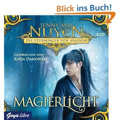 Die Sturmj�ger von Aradon. Magierlicht