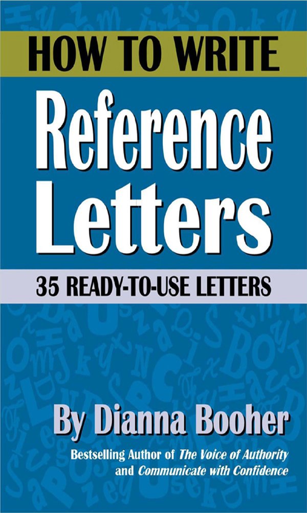 Amazon.com: How to Write Reference Letters: 35 Ready-to-Use ...