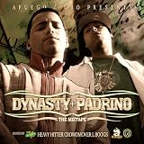 Dynasty + Padrino: The Mixtape [CD]
