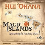 Magic Islands: Rediscovering the Best of Hui Ohana
