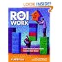 ROI at Work