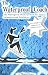 The Waterproof Coach:  The Waterproof Workout Book for Fitness Swimmers and Triathletes