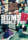 Bums R People Too [DVD] [Import]
