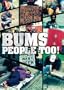 Bums R People Too