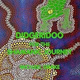 Michael Drake Didgeridoo for the Shamanic Journey