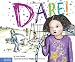 Dare!: Book 2 (The Weird! Series) Dare!: Book 2 (The Weird! Series)