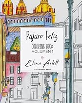 Pajaro feliz: Coloring book volumen1 (Volume 1) (Spanish Edition) Pajaro feliz: Coloring book volumen1 (Volume 1) (Spanish Edition)