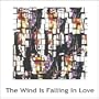Wind Is Falling in Love