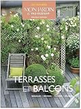 acheter livre occasion Terrasses et balcons : Planter, décorer, aménager