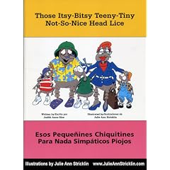 Those Itsy-Bitsy Teeny-Tiny Not-So-Nice Head Lice (Spanish Edition) by Judith Anne Rice and Julie Ann Stricklin