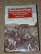 With Eagles to Glory: Napoleon and His German Allies in the 1809 Campaign (Napoleonic Library)