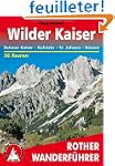 Rund um den Wilden Kaiser. Rother Wan...