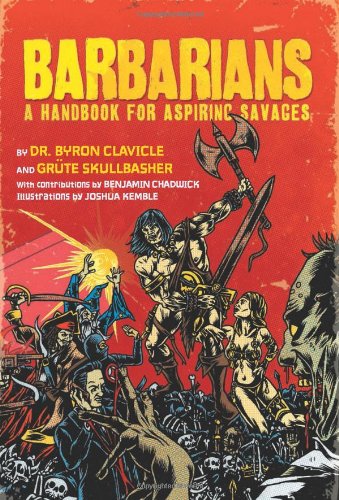 barbarians a handbook for aspiring savages