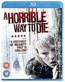 A Horrible Way To Die [Blu-ray]