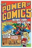 The power of comics : history, form and culture