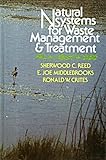 Natural systems for waste management and treatment