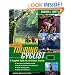The Essential Touring Cyclist: A Complete Guide for the Bicycle Traveler, Second Edition