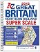 Great Britain Super Scale Road Atlas (A-Z Road Atlas)