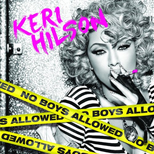 Keri Hilson - No Boys Allowed - Zortam Music