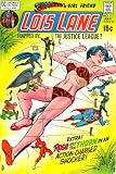 Superman's Girl Friend Lois Lane #111 The Dark Side of the Justice League!; Rose and the Thorn: Law of the 100!