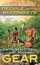 People of the Weeping Eye: Book One of the Moundville Duology (North America's Forgotten Past)
