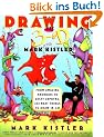 Drawing in 3-D with Mark Kistler: From Amazing Androids to Zesty Zephyrs, 333 Neat Things to Draw in 3-D