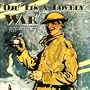 Oh! It's A Lovely War (Vol. 1)