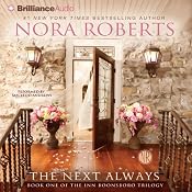 The Next Always: Inn BoonsBoro Trilogy, Book 1 | Nora Roberts