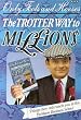 Trotter Way to Millions: Things They Only Teach You at the Peckham Business School
