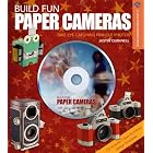 Build Fun Paper Cameras: Take Eye-Catching Pinhole Photos (A Lark Photography Book) by Justin Quinnell