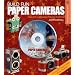 Build Fun Paper Cameras: Take Eye-Catching Pinhole Photos (A Lark Photography Book)