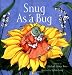 Books : Snug As a Bug