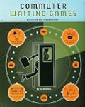Commuter Waiting Games: Things to do...