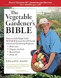 The Vegetable Gardener's Bible, 2nd Edition