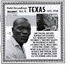 Field Recordings, Vol. 6: Texas (1933-1958)