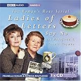 Ladies of Letters Say No (BBC Audio)
