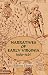 Narratives of Early Virginia, 1606-1625 (With a map and two facsimiles)