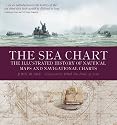 The Sea Chart: The Illustrated History of Nautical Maps and Navigational Charts