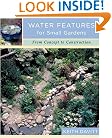 Water Features for Small Gardens: From Concept to Construction
