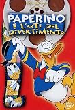 Paperino E L`Arte Del Divertimento