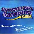 Outrageous Saturday 2003 CD