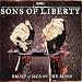 Sons Of Liberty-Brush Fires of the Mind