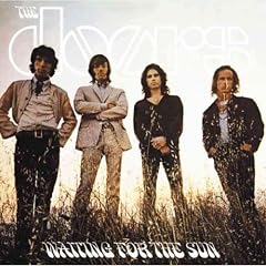Waiting For The Sun (Expanded) [40th Anniversary Mixes]